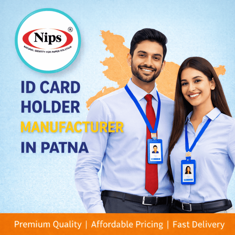 ID Card Holder Manufacturer in Patna – Nips ID Card Holders